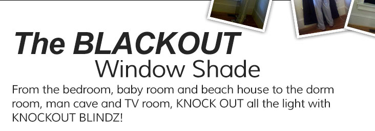 Blackout Shades